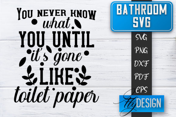 Bathroom SVG Bathroom Signs Funny: A Crafts and Graphics Review
