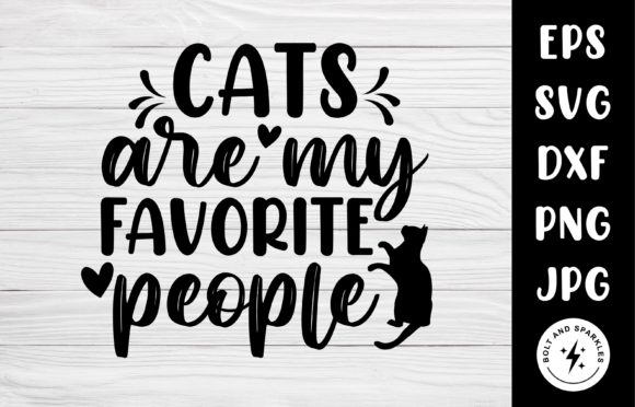 Cats Are My Favorite People SVG Graphic for Graphics and Crafts