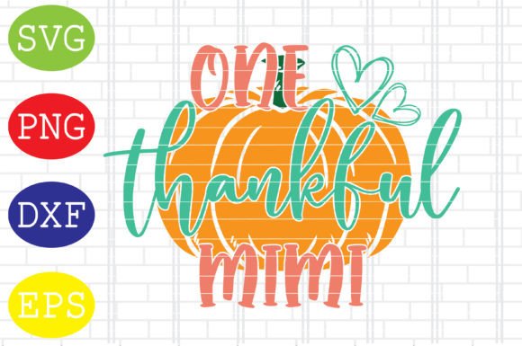 One Thankful Mimi Svg, Thanksgiving Svg Graphics and Crafts Review