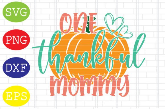 One Thankful Mommy Svg Review